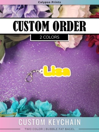 Custom 2 Color Keychain - Bubble Fat Bagel