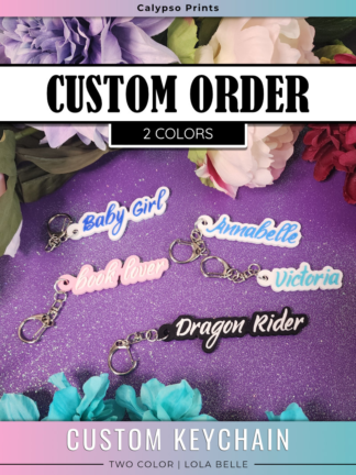 Custom 2 Color Keychain - Lola Belle